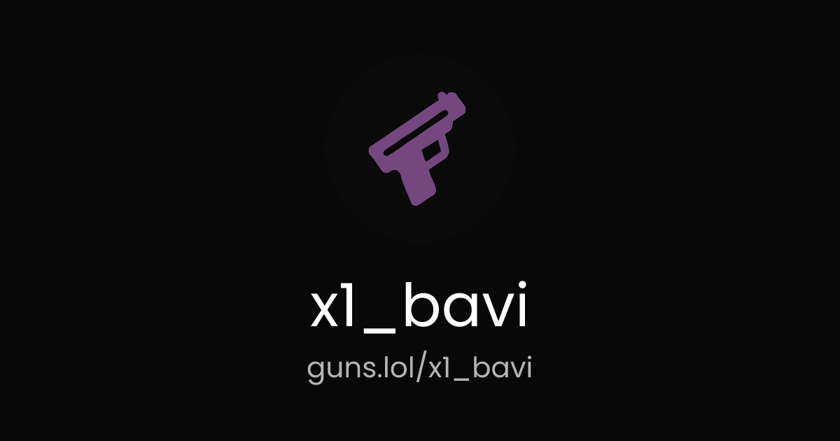 @x1_bavi | guns.lol