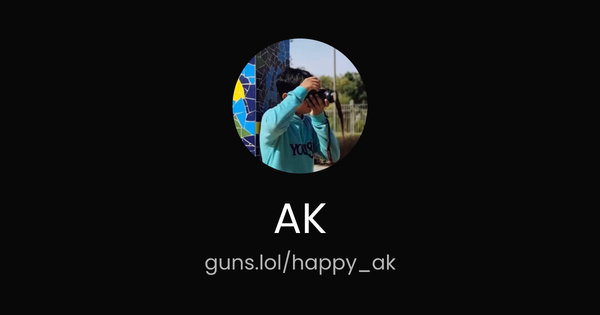 @AK | guns.lol