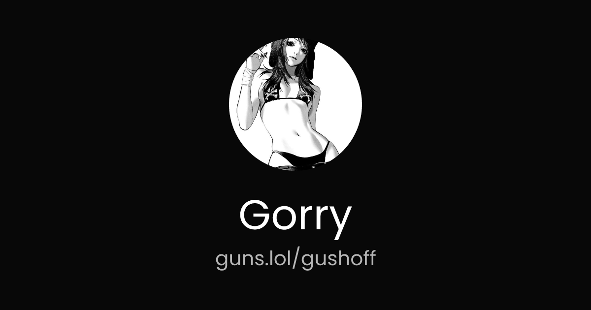 @Gorry | guns.lol