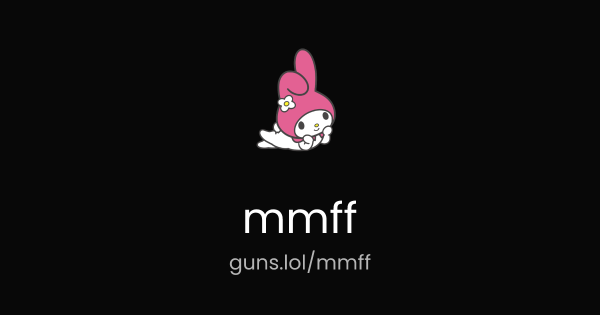 @mmff | guns.lol