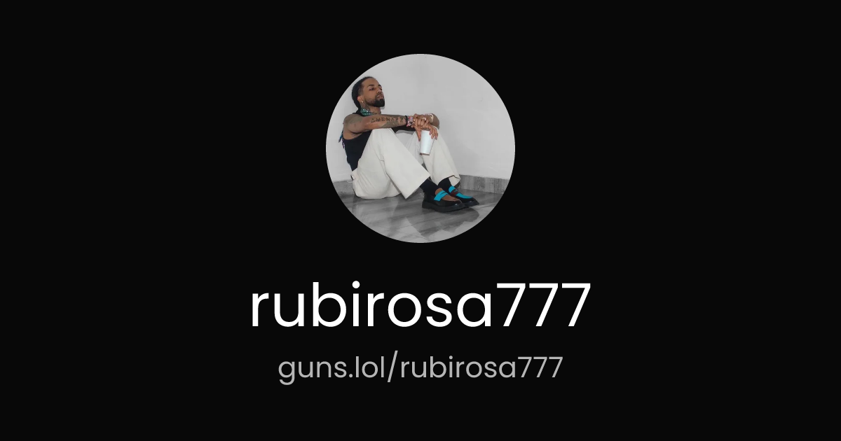 @rubirosa777 | guns.lol