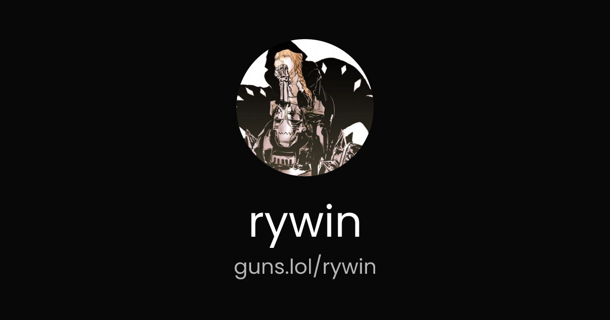 @rywin | guns.lol
