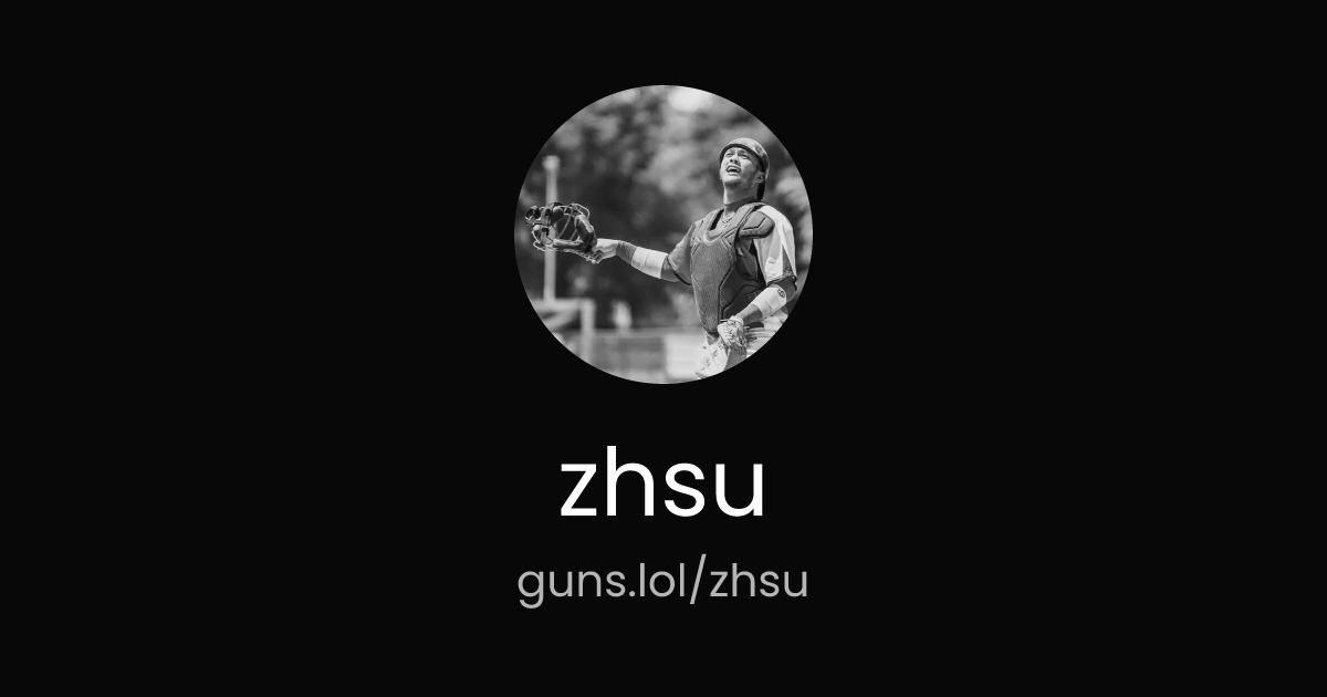 @zhsu | guns.lol