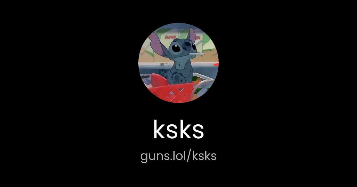 @ksks | guns.lol