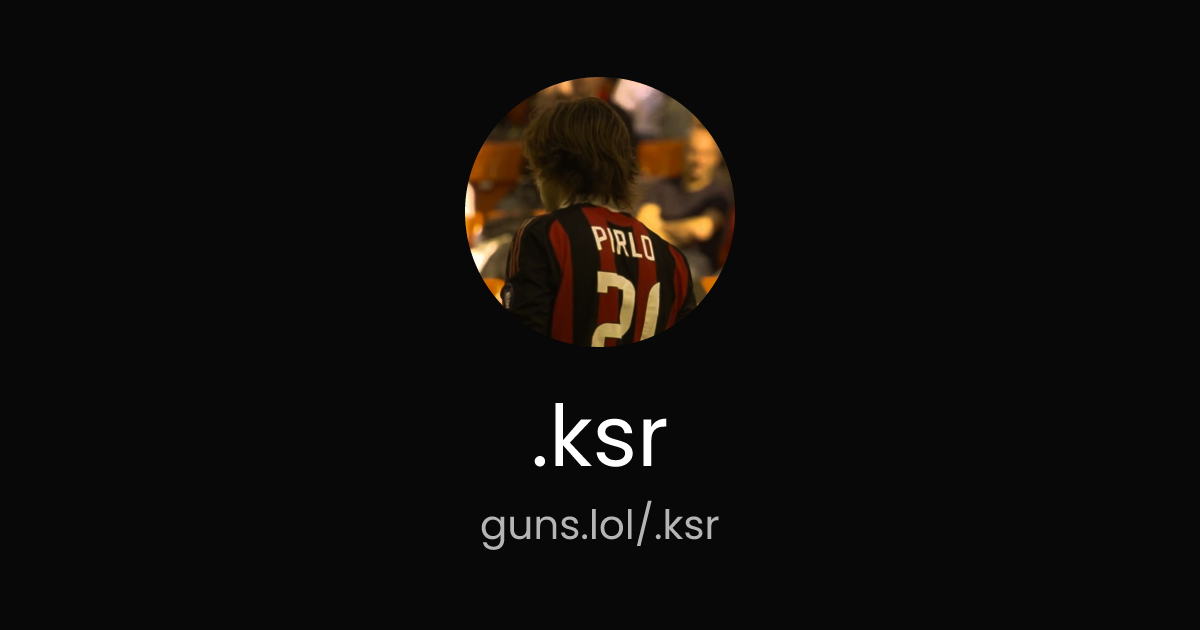 @.ksr | guns.lol