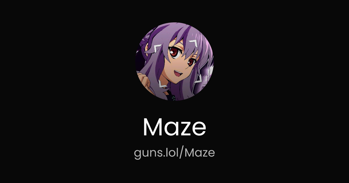 @Maze | guns.lol