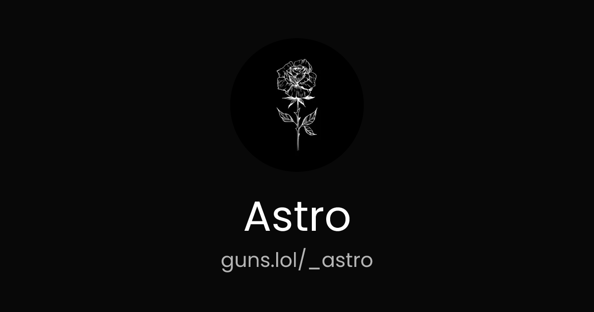 @Astro | guns.lol