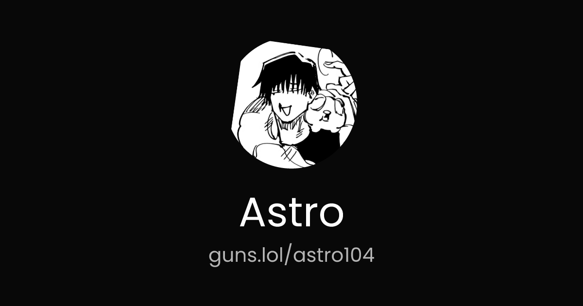 @Astro | guns.lol