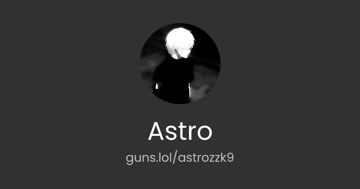 @Astro | guns.lol