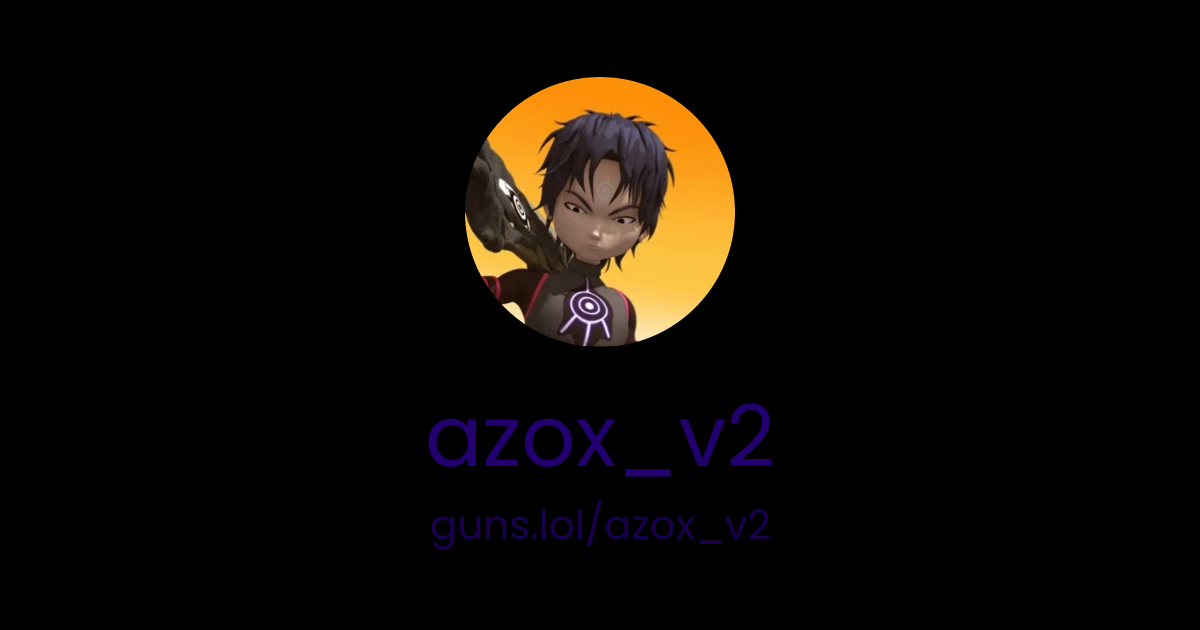 @azox_v2 | guns.lol