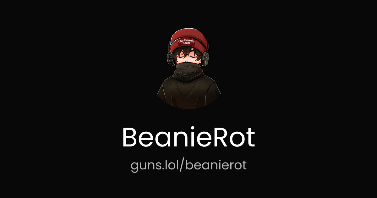 @BeanieRot | guns.lol