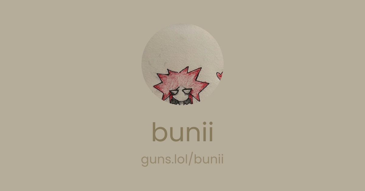@bunii | guns.lol