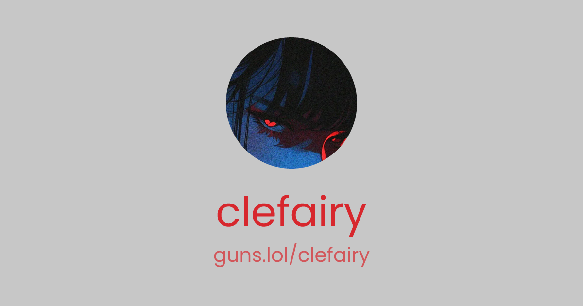 @clefairy | guns.lol