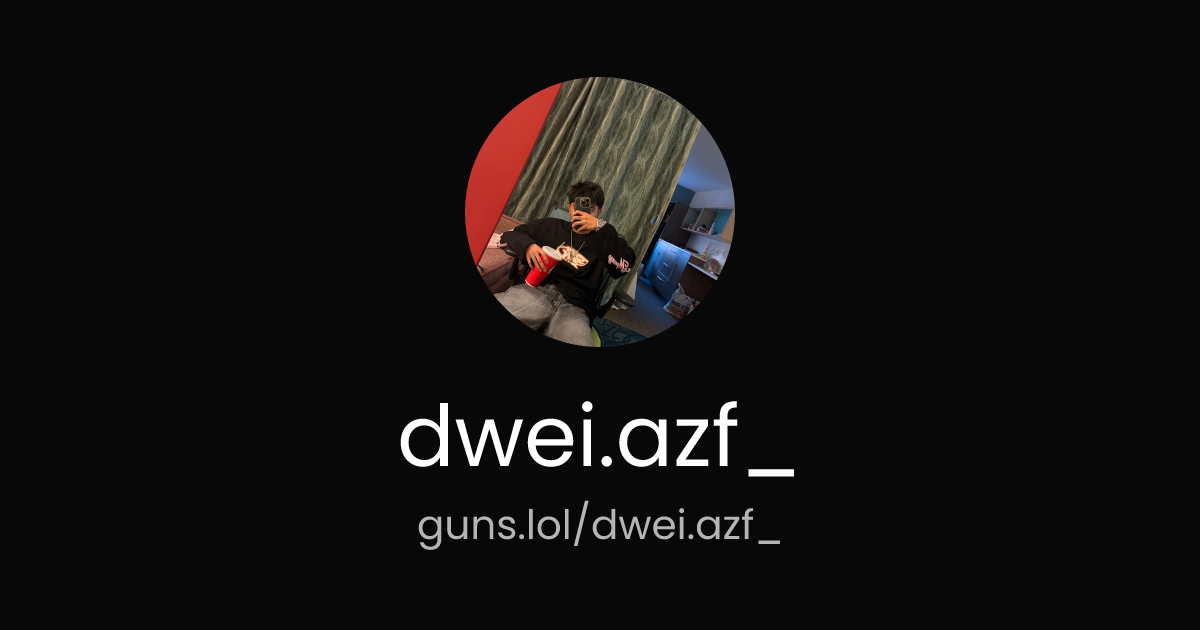 @dwei.azf_ | guns.lol