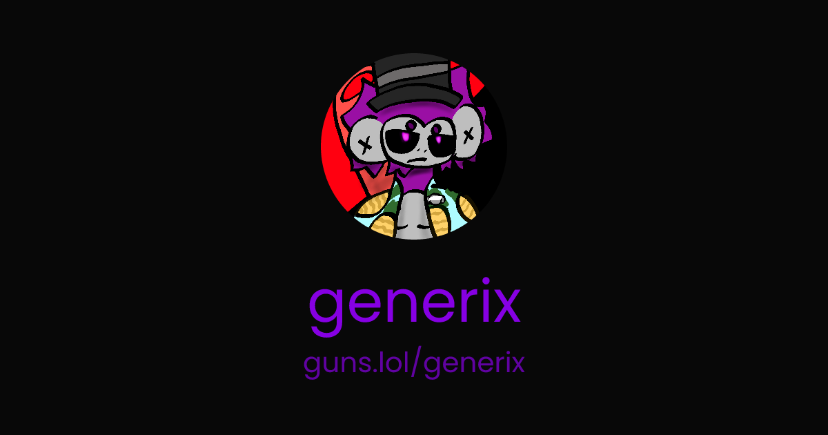 @generix | guns.lol