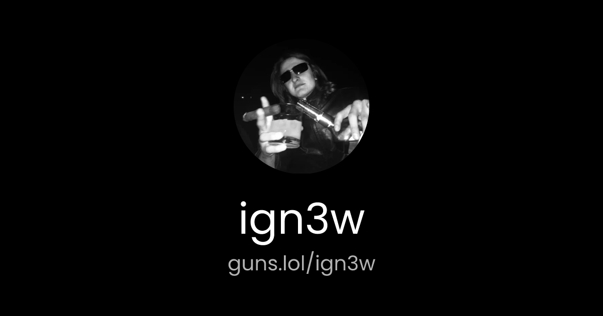 @ign3w | guns.lol