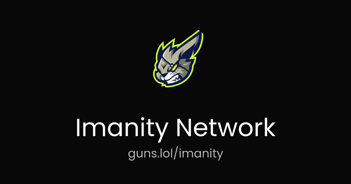 @Imanity Network | guns.lol