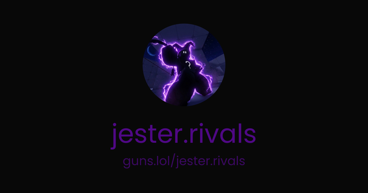 @jester.rivals | guns.lol