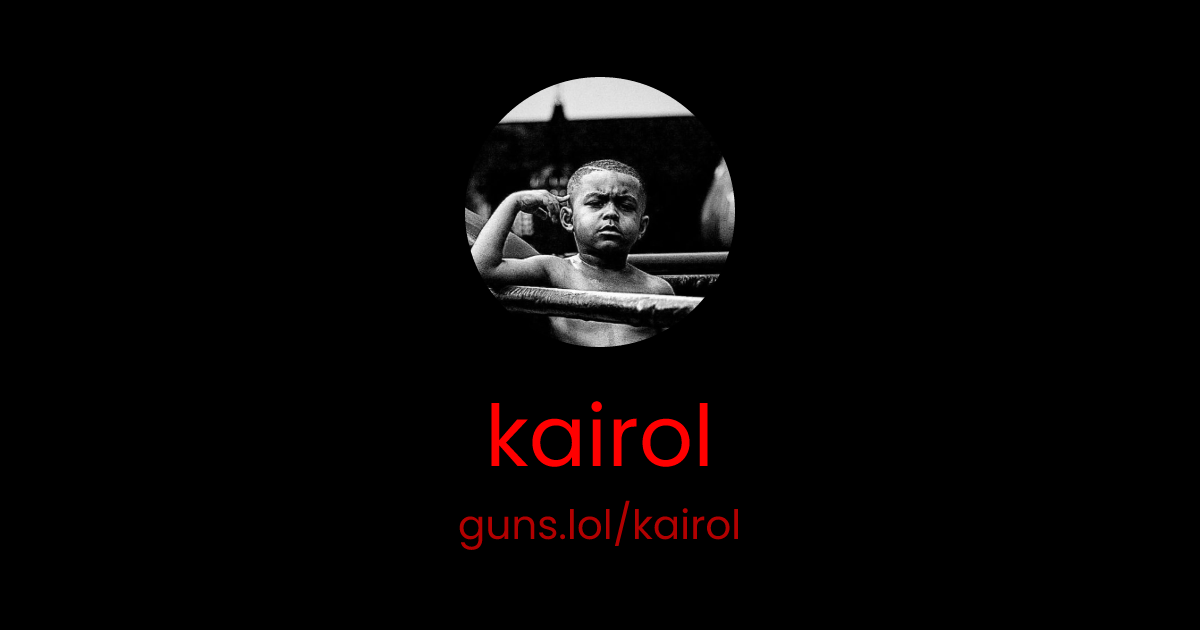 @kairol | guns.lol