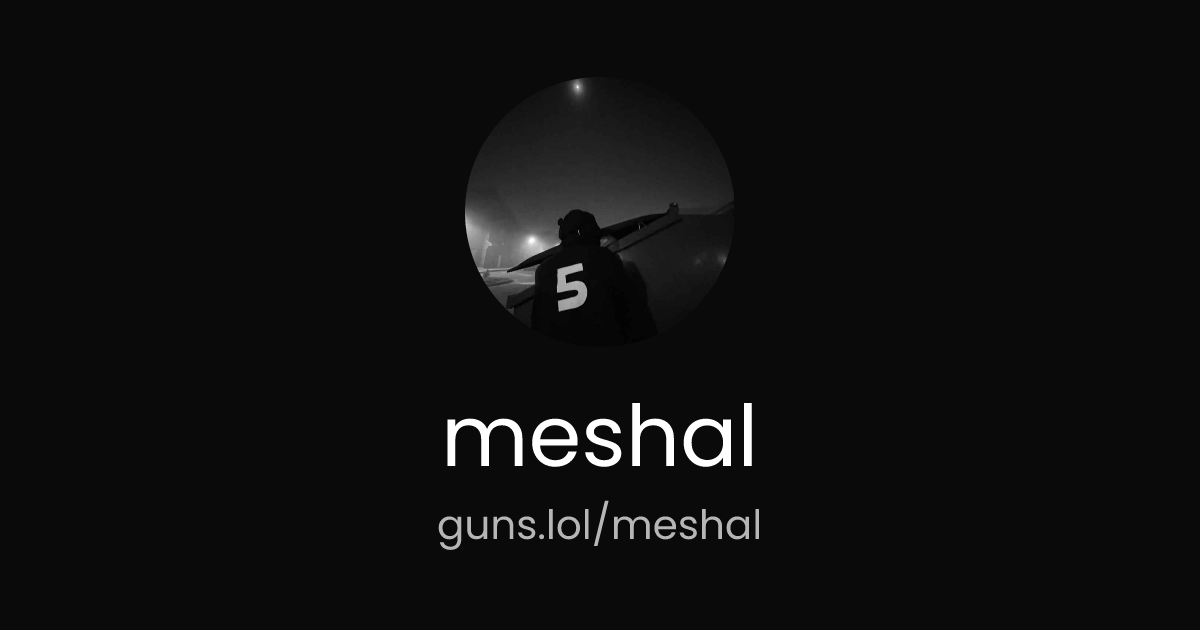 @meshal | guns.lol