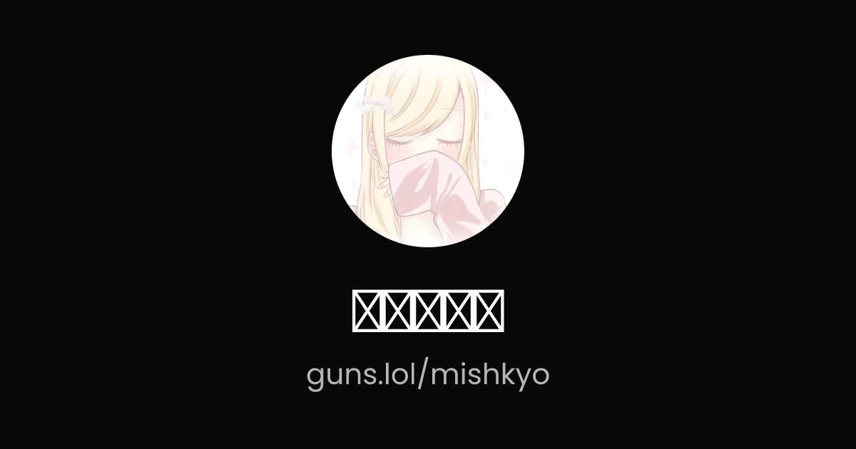 @𝗺𝗶𝘀𝗵𝗶 | guns.lol