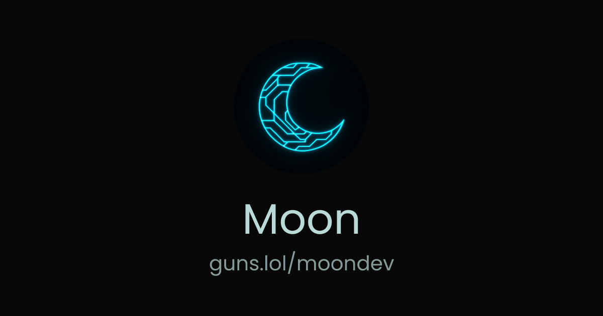 @Moon | guns.lol