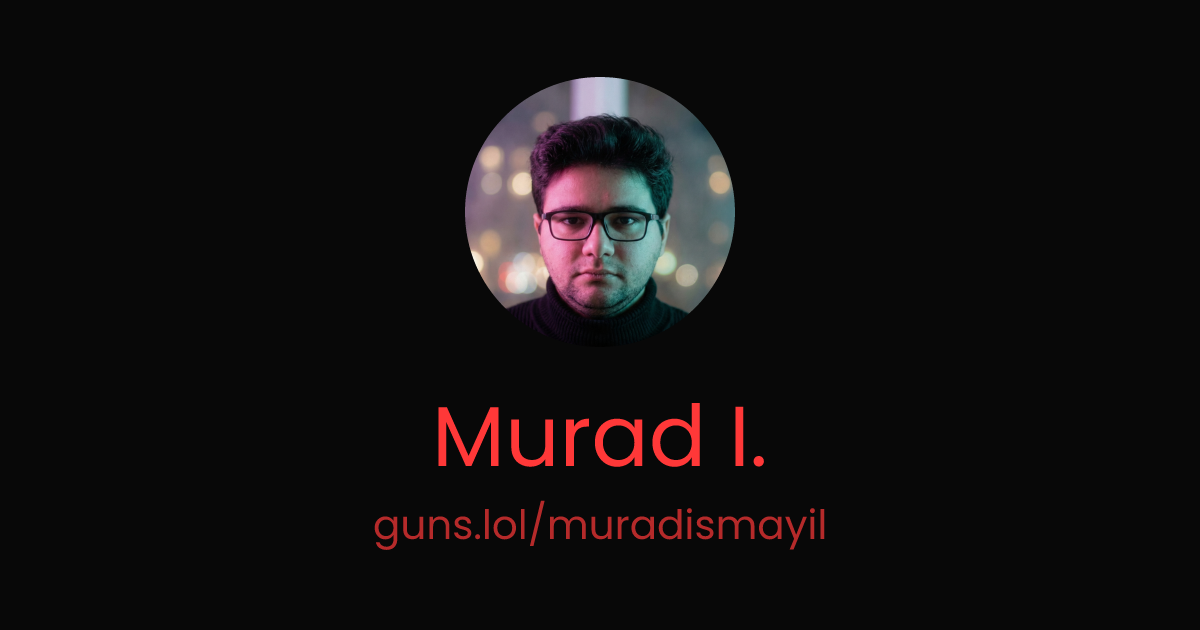 @Murad I. | guns.lol