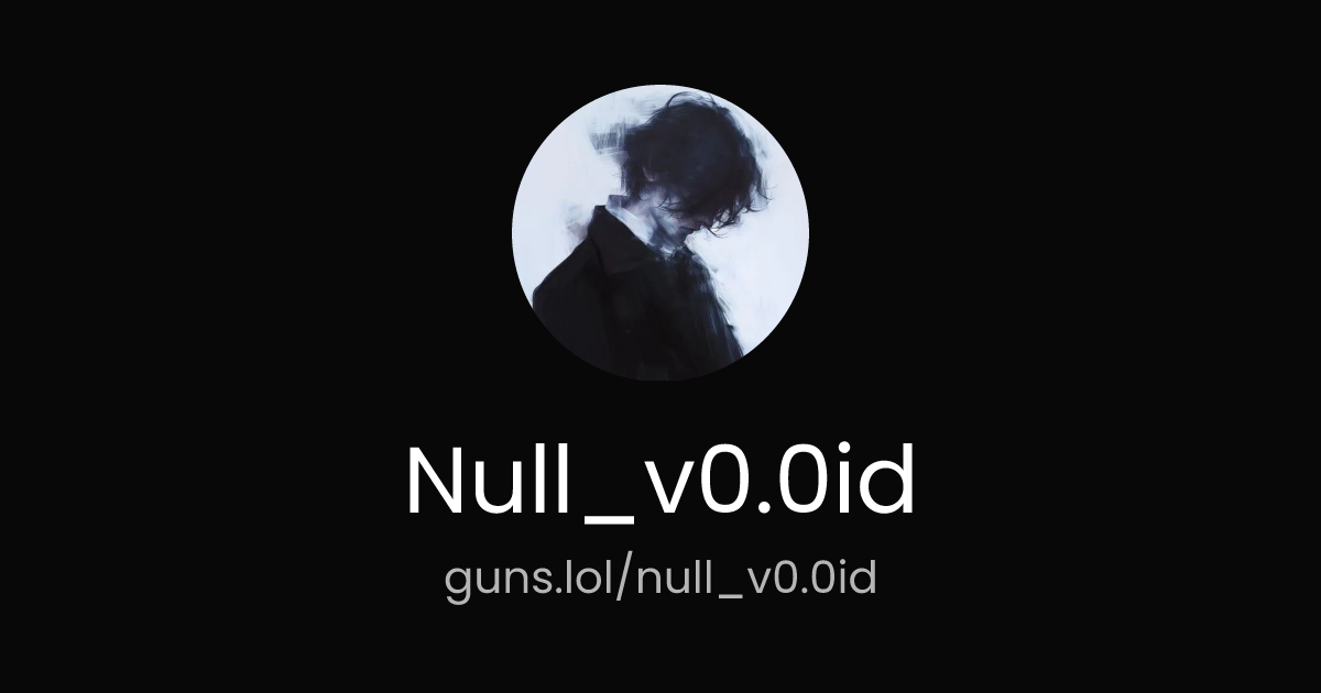 @Null_v0.0id | guns.lol