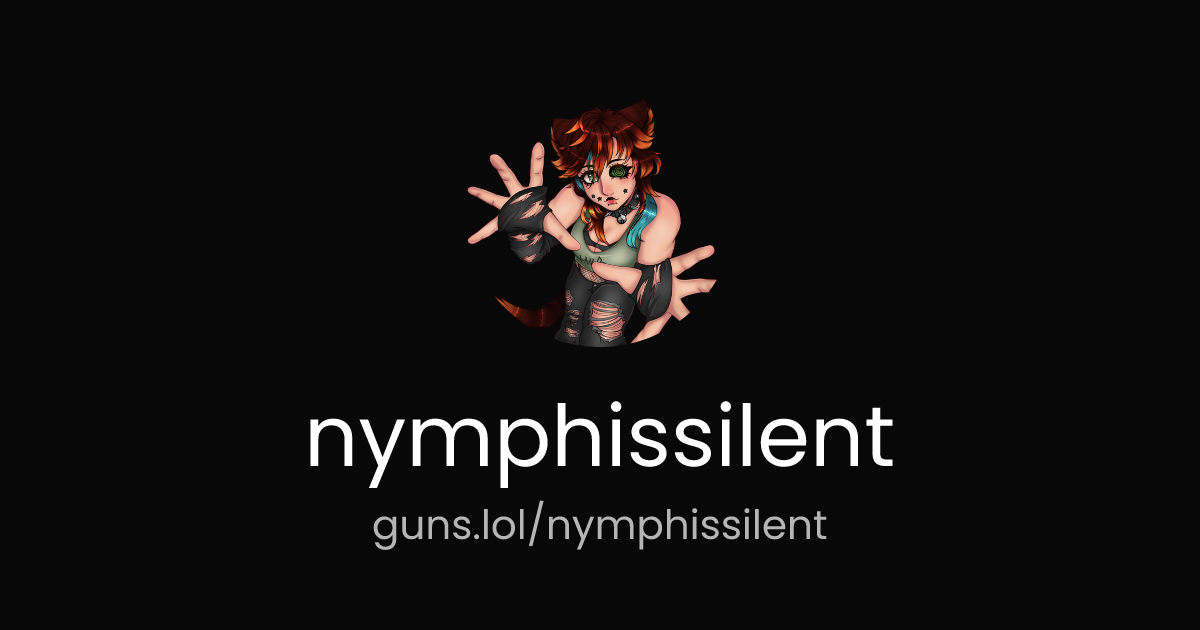 @nymphissilent | guns.lol