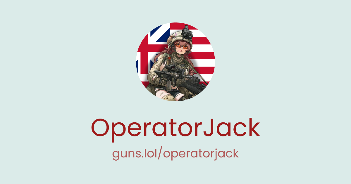 @OperatorJack | guns.lol