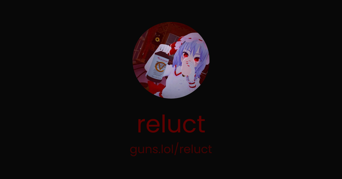 @reluct | guns.lol