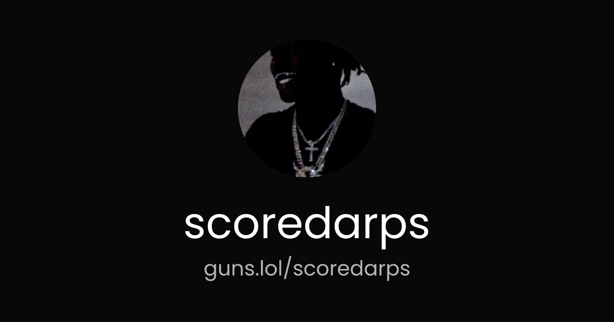 @scoredarps | guns.lol