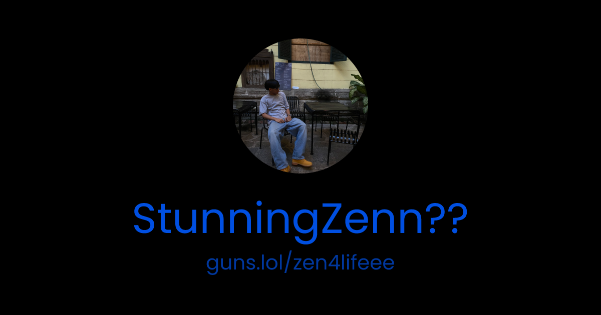 @StunningZenn?? | guns.lol